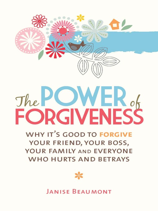 Title details for The Power of Forgiveness by Janise Beaumont - Available